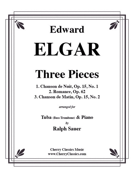Edward Elgar : Three Pieces for Tuba or Bass Trombone and Piano
