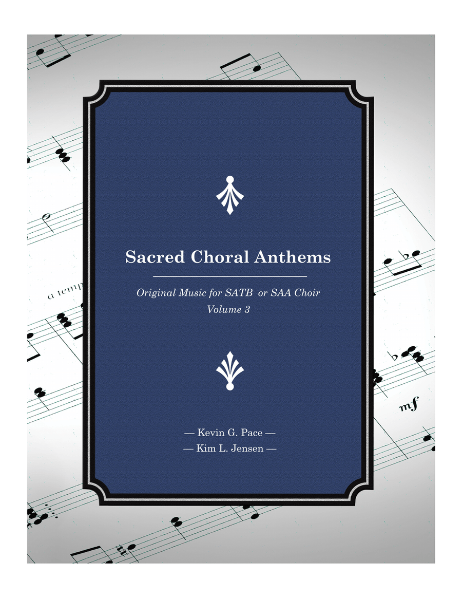 Sacred Choral Anthems 3: Original Music for SATB Choir (Volume 3) 4-Part scores gallery preview page 1