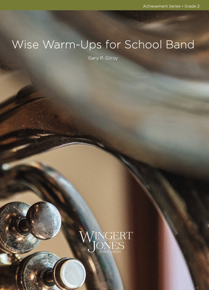 Wise Warm -Ups For School Band