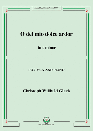 Gluck-O del mio dolce ardor in e minor ,for Voice and Piano