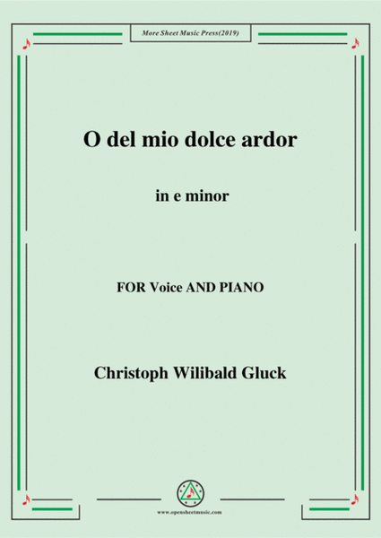 Gluck-O del mio dolce ardor in e minor ,for Voice and Piano image number null