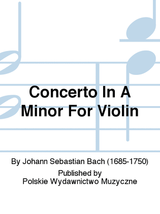 Book cover for Concerto In A Minor For Violin