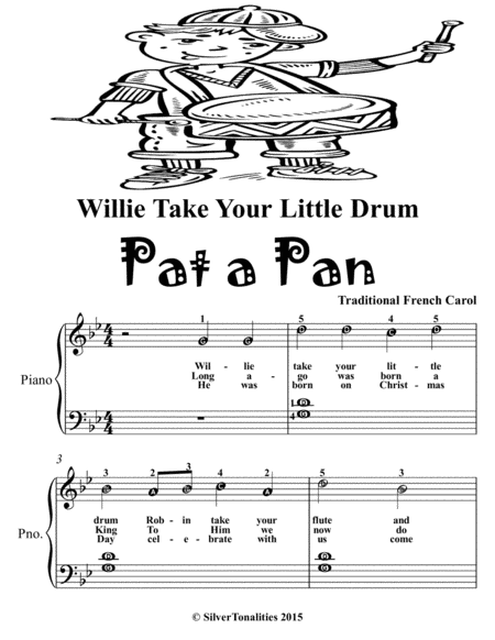 Willie Take Your Little Drum Pat a Pan Easy Piano Sheet Music 2nd Edition