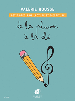 Book cover for De la plume a la cle - Petit precis de lecture et d'ecriture