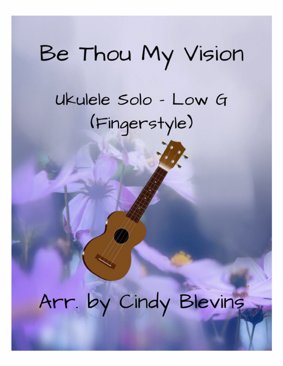 Be Thou My Vision, for Ukulele, Low G, Fingerstyle Ukulele scores gallery preview page 1