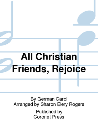 Book cover for All Christian Friends, Rejoice