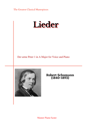 Schumann-Der arme Peter 1 in A Major for Voice and Piano