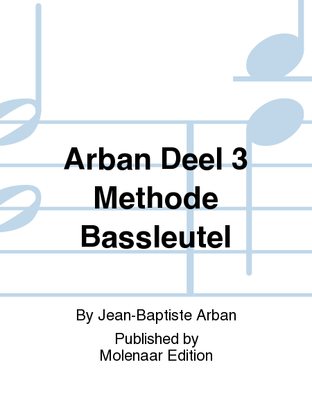 Arban Deel 3 Methode Bassleutel