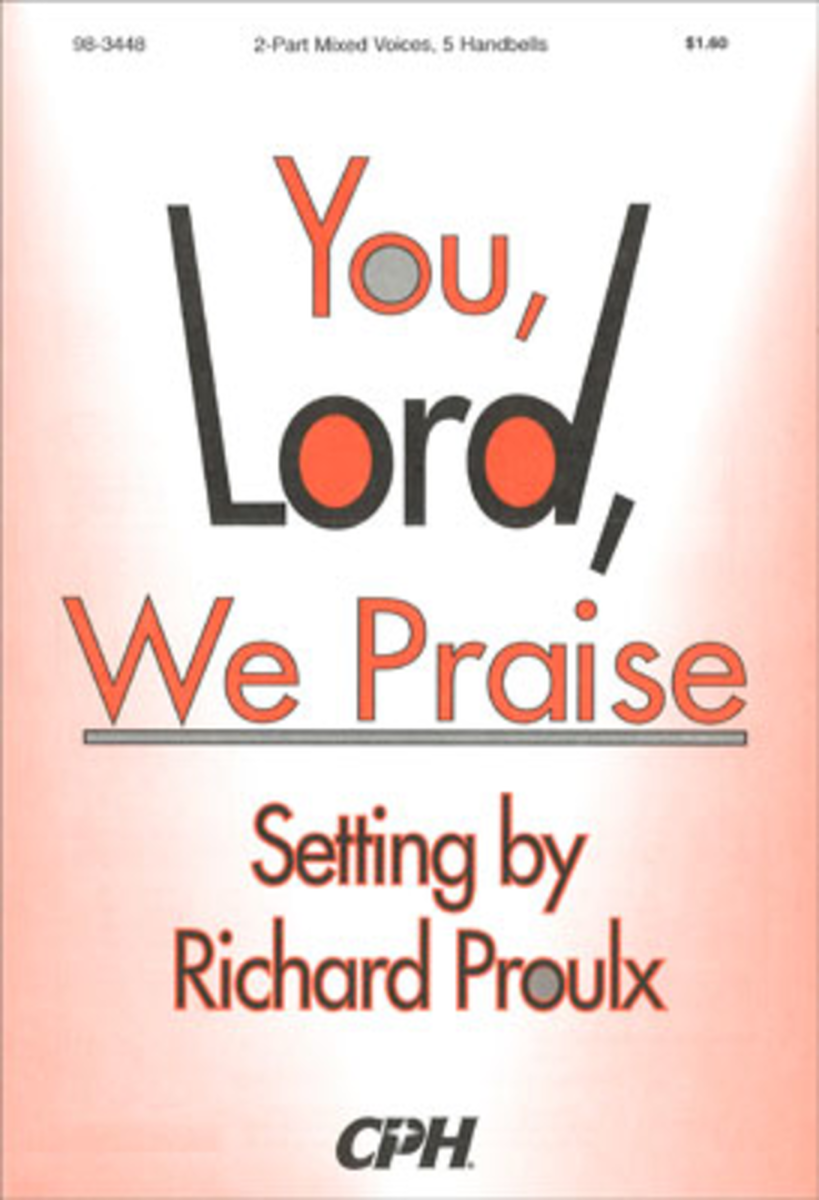 You, Lord, We Praise