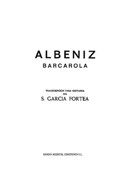 Albeniz Barcarola (garcia Fortea) Guitar