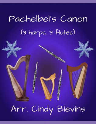 Pachelbel's Canon, for three harps and three flutes