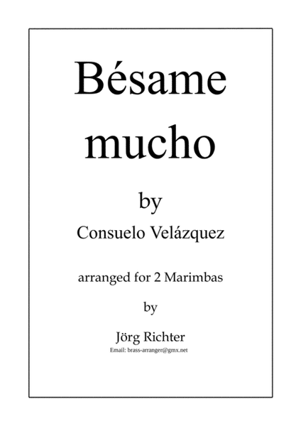 Besame Mucho (Kiss Me Much) for 2 Marimbas image number null
