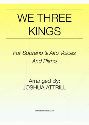 We Three Kings - Soprano & Alto voices (SA) and Piano