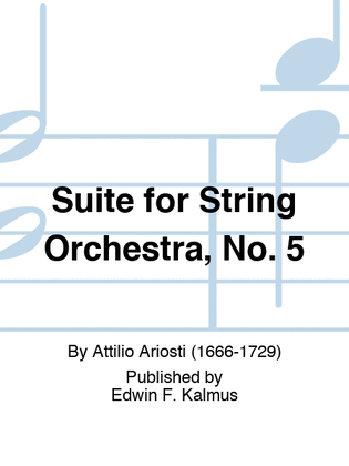 Suite for String Orchestra, No. 5
