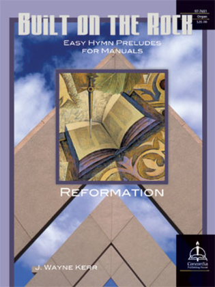 Book cover for Built on the Rock: Easy Hymn Preludes for Manuals