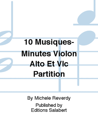 10 Musiques-Minutes Violon Alto Et Vlc Partition