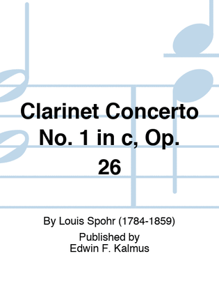 Book cover for Clarinet Concerto No. 1 in c, Op. 26