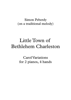 Book cover for Little Town of Bethlehem Charleston, fun carol variations for 2 pianos 4 hands