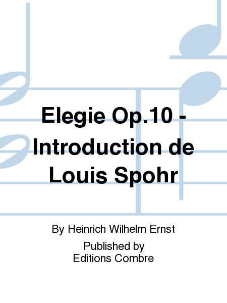Elegie Op.10 - Introduction de Louis Spohr