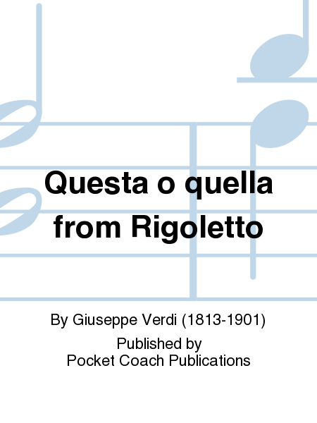 Questa o quella from Rigoletto