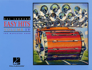 Book cover for Hal Leonard Easy Hits for Marching Band Vol. IV - Bb Tenor Sax