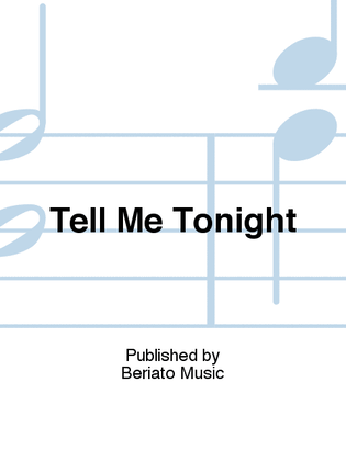 Tell Me Tonight