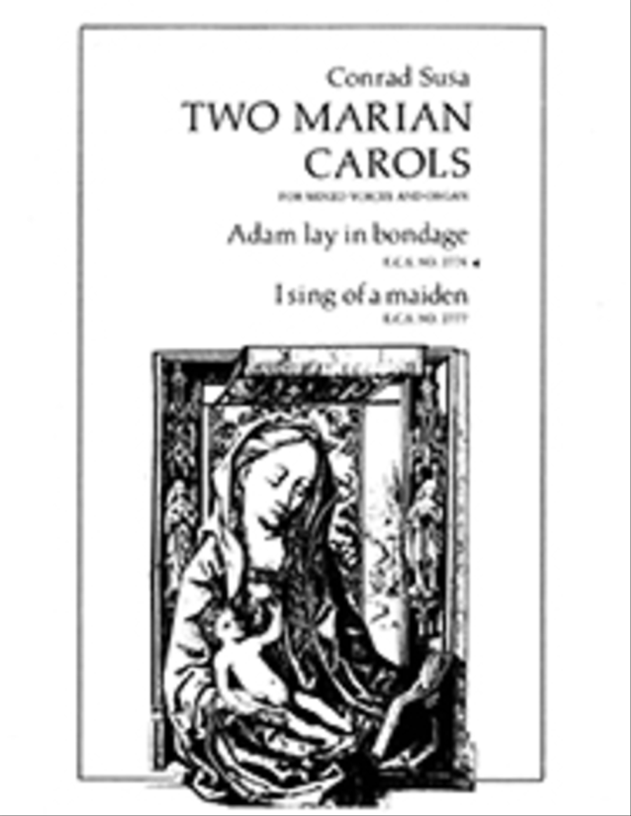 Two Marian Carols: Adam lay in bondage (Choral Score)