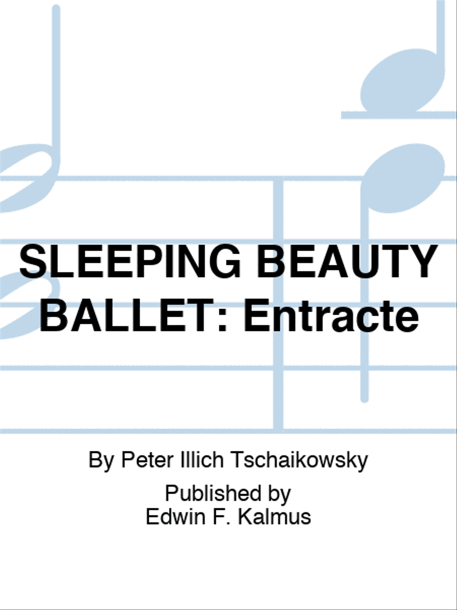 SLEEPING BEAUTY BALLET: Entracte Violin Solo scores gallery preview page 1