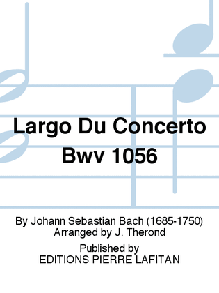 Largo Du Concerto Bwv 1056