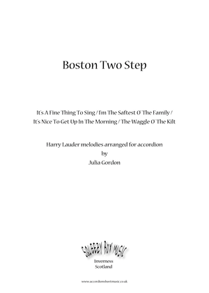 Boston Two Step (It's A Fine Thing To Sing / I'm The Saftest O' The Family / It's Nice To Get Up In