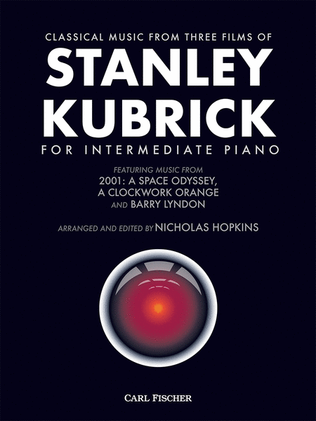 Classical Music from Three Films of Stanley Kubrick for Intermediate Piano