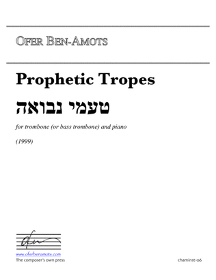 Prophetic Tropes - for trombone and piano