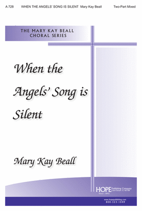 When Angels' Song Is Silent