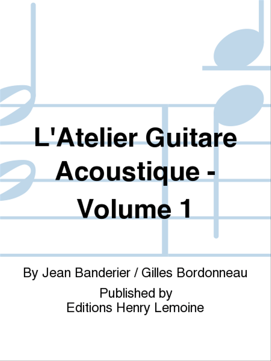 L'Atelier guitare acoustique - Volume 1 Collection / Songbook scores gallery preview page 1