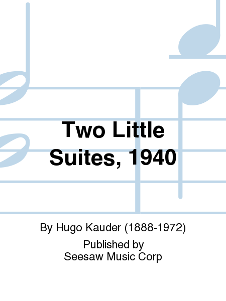Two Little Suites, 1940