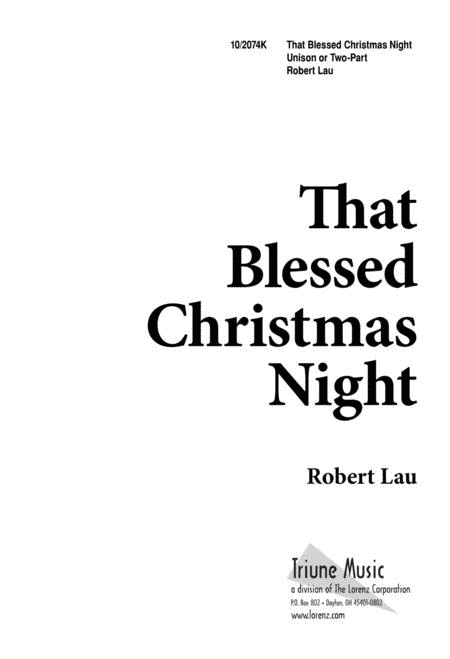 Robert Lau: That Blessed Christmas Night