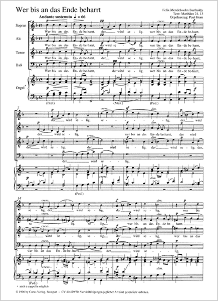 Mendelssohn: Wer bis an das Ende beharrt; Herr, sei uns gnadig