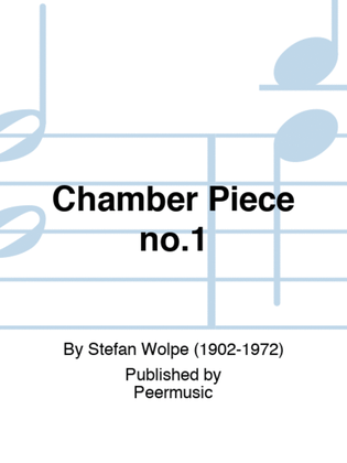 Chamber Piece no.1