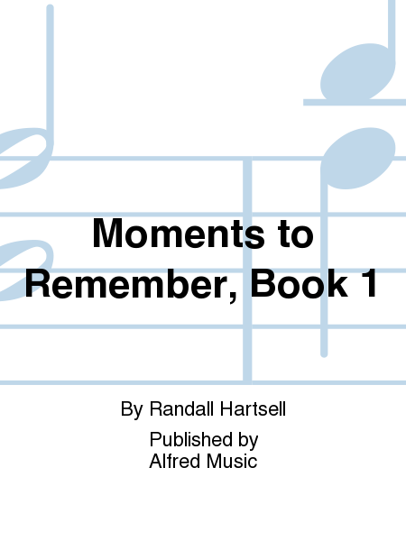 Moments to Remember, Book 1