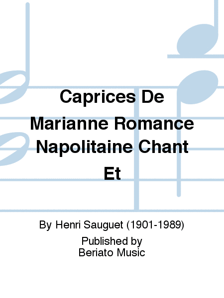 Caprices De Marianne Romance Napolitaine Chant Et