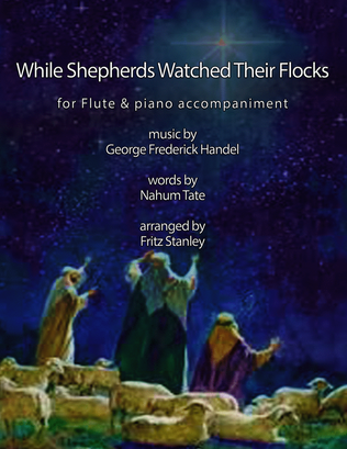 While Shepherds Watched Their Flocks - Flute & Piano