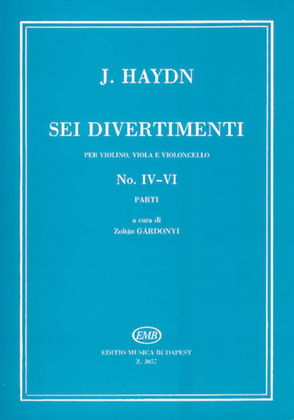 Book cover for Six Divertimenti for Violin, Viola & Cello, Nos. 4-6