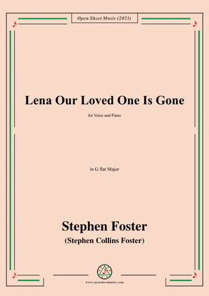 S. Foster-Lena Our Loved One Is Gone,in G flat Major