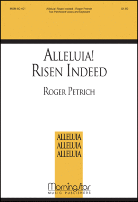 Alleluia! Risen Indeed