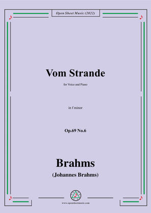 Brahms-Vom Strande,Op.69 No.6 in f minor