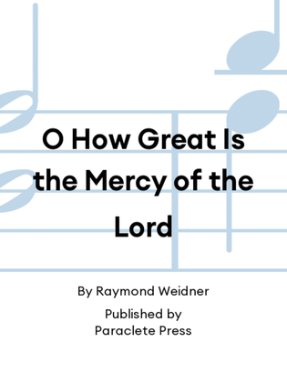 Book cover for O How Great Is the Mercy of the Lord