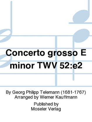Book cover for Concerto grosso E minor TWV 52:e2
