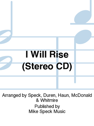 I Will Rise (Stereo CD)