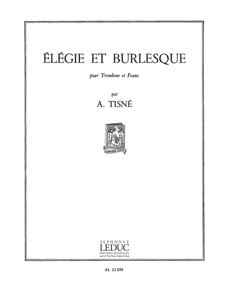 Elegie Et Burlesque (trombone & Piano)
