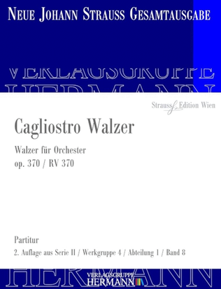 Cagliostro Walzer Op. 370 RV 370